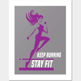 Stay Fit Posters and Art